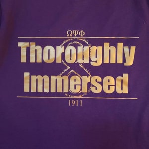 Thoroughly Immersed Omega Psi Phi