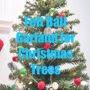 Christmas tree garland, tree garland, felt ball garland, Christmas felt garland, Christmas tree decor, felt decor, holiday tree garland