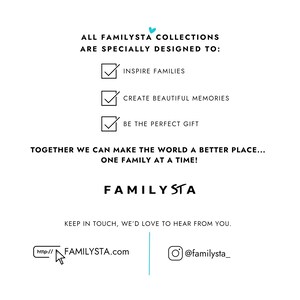 May include: A graphic with the text "FAMILYSTA COLLECTIONS ARE SPECIALLY DESIGNED TO:" followed by three checkboxes with the text "INSPIRE FAMILIES", "CREATE BEAUTIFUL MEMORIES", and "BE THE PERFECT GIFT". The graphic also includes the text "TOGETHER WE CAN MAKE THE WORLD A BETTER PLACE... ONE FAMILY AT A TIME!" and "FAMILYSTA". The graphic also includes the text "KEEP IN TOUCH, WE'D LOVE TO HEAR FROM YOU." and the website address "http://FAMILYSTA.com" and the social media handle "@familysta_"