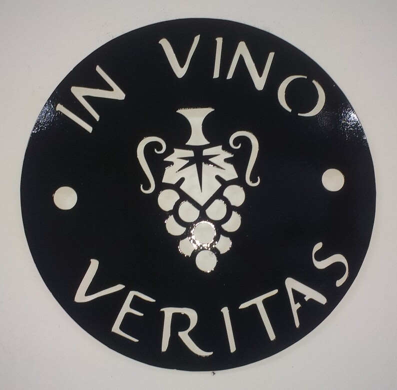 In Vino Veritas Metal Art Wall Decor Man Cave Sign Wine Bar