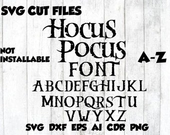 Hocus Pocus font, perfect cut monogram, letters SVG cut file, sanderson sisters, halloween , dxf, eps, ai, cdr, png transparent background