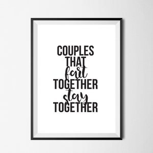 couples that fart together stay together, funny sign, gag gift, funny christmas gift, anniversary gift, gift idea for grandma, gift idea