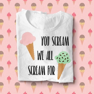 We all Scream for Ice Cream SVG File Cutting Template