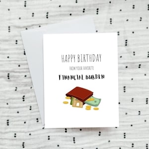 Feliz cumpleaños de tu carga financiera favorita, Feliz cumpleaños, Tarjeta de cumpleaños divertida, Tarjeta para papá, Tarjeta para mamá