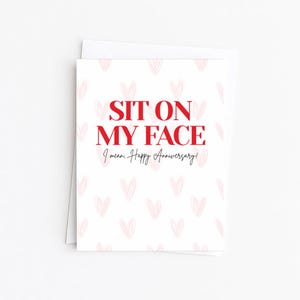 Sit On My Face, Dirty Naughty Inappropriate Anniversary Card for Wife, Girlfriend, Rude, Adult Humor, Sex, Funny