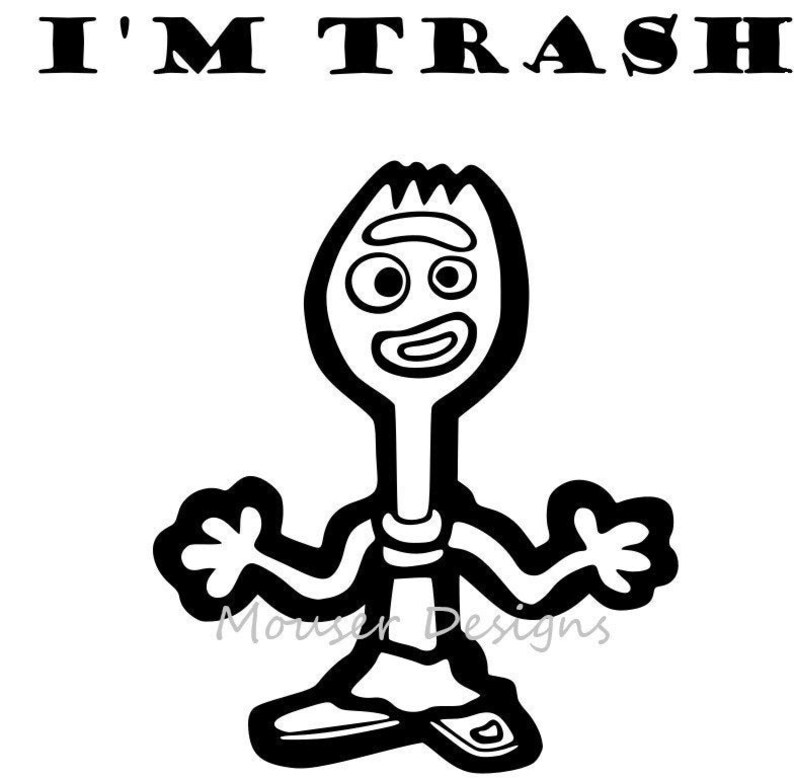 im trashed forky