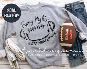 Friday Nights & Stadium Lights PNG, Instant Download, Digital Download