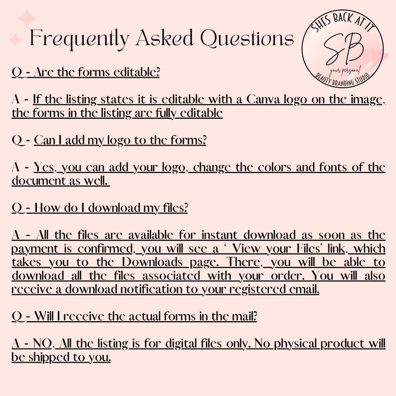 Puede incluir: Un gr&aacute;fico rosa y blanco con el texto "Frequently Asked Questions" y una lista de preguntas y respuestas sobre formularios editables. Las respuestas explican c&oacute;mo descargar los archivos y que los formularios son solo archivos digitales.