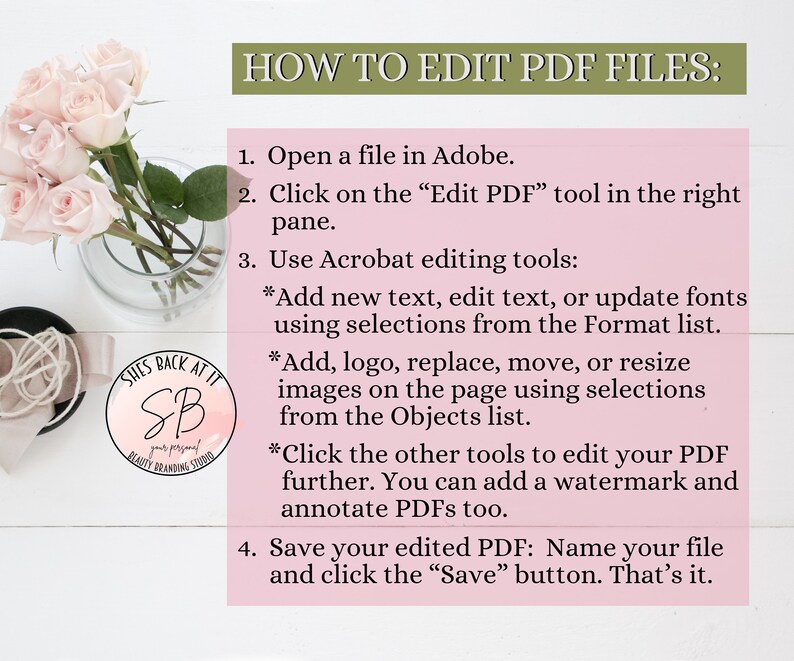 以下が含まれることがあります： ピンクの背景に、Adobe Acrobat を使用して PDF ファイルを編集する方法が書かれた白いテキストボックスがあります。テキストには、新しいテキストの追加、テキストの編集、フォントの更新、ロゴの追加、画像の置換、移動、サイズ変更、透かしの追加など、手順が記載されています。テキストには、「編集した PDF を保存する」というフレーズも含まれています。