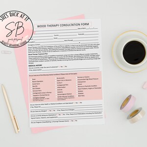 May include: A pink and white consultation form for wood therapy, with the title "Wood Therapy Consultation Form" and the heading "Medical History". The form includes a checklist of medical conditions and questions about allergies, medications, and pregnancy.