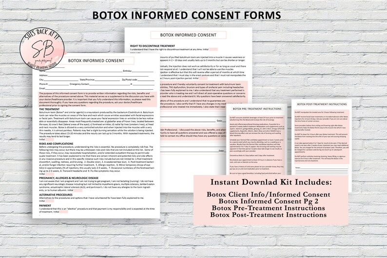 May include: A pink and white printable document set for Botox informed consent forms. The set includes a client information sheet, a consent form, pre-treatment instructions, and post-treatment instructions.