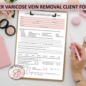 Laser Varicose Vein Removal Consent Form, Varicose Vein Removal, Laser Vein Removal Consultation Form, Laser Vein Removal Aftercare Template