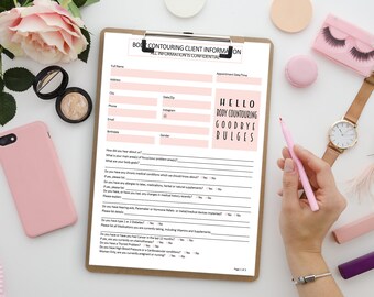 May include: A white clipboard with a pink background and black text. The clipboard has a client information form for body contouring. The form includes questions about medical history, allergies, and medications. The text on the clipboard says "Hello Body Contouring Goodbye Bulges".