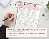 Biomagnetic Therapy Client Intake Form,  Biomagnetic Therapy Informed Consent, Biomagnetic Pair Therapy Consent Form, Biomagnetism Intake