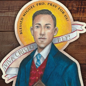 Blessed Miguel Pro Vinyl Sticker