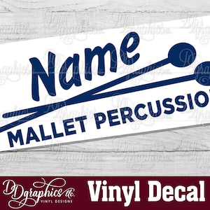 May include: A white vinyl decal with the text "Name Mallet Percussion" in blue lettering. Two blue mallets are crossed behind the text.