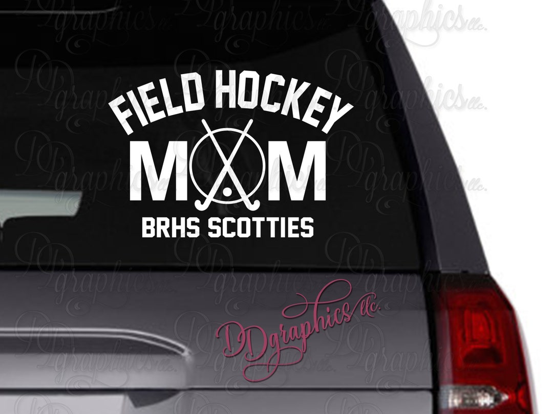 Field Hockey Mom Vinyl Decal / Field Hockey Decal / Field Etsy
