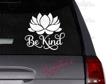 Be Kind Lotus Flower Vinyl Decal, Be Kind Sticker, Car window Decal, Lotus Flower, Spiritual, Zen, Mindfulness, Gift