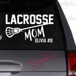 Lacrosse Mom Decal / Lacrosse Decal / Vinyl decal / Personalized decal / Car decal / Lacrosse stick / personalize