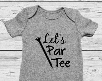 Golf Onesie- Golf Baby - Party Baby - Funny Baby Onesie - Baby Shower Gift - Daddy and Me Outfit - Daddy Onesie - Unisex Onesie - Funny Baby