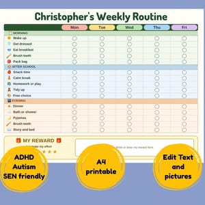 May include: A weekly routine chart titled Christopher's Weekly Routine with columns for Monday through Friday. It features sections for Morning, After School, and Evening tasks with icons, checkboxes, and a My Reward section at the bottom.