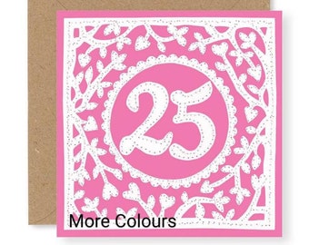 Pink age 25 birthday card, 25th birthday card for women, Men's age 25 card, Printed from Original Free Motion Embroidery Design, (BD64)