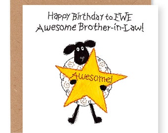 Puede incluir: Una oveja negra y blanca sosteniendo una estrella amarilla con la palabra "Awesome!" en ella. La tarjeta dice "Happy Birthday to EWE Awesome Brother-in-Law!"