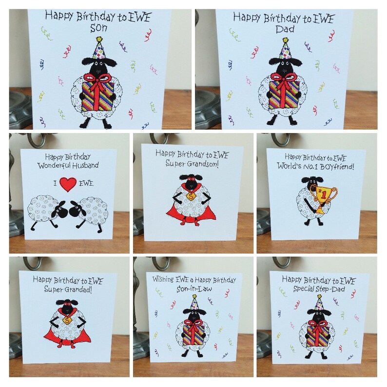 May include: Nine different birthday cards featuring a cartoon sheep with different hats and accessories. The cards have different messages for different occasions, such as "Happy Birthday to EWE Son", "Happy Birthday to EWE Dad", "Happy Birthday to EWE Super Grandson!" and "Happy Birthday to EWE World's No.1 Boyfriend!"