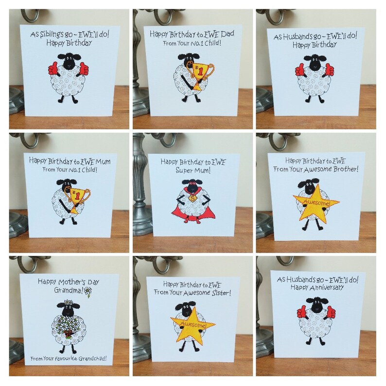 May include: Nine greeting cards featuring a cartoon sheep with different messages. The cards are white with a blue border. The sheep is white with black eyes and a black nose. The sheep is holding a trophy, a star, a flower bouquet, and making different hand gestures. The cards have messages such as "Happy Birthday to EWE Dad", "Happy Birthday to EWE Mum", "Happy Birthday to EWE Super Mum", "Happy Birthday to EWE From Your Awesome Brother", "Happy Birthday to EWE From Your Awesome Sister", "As Siblings go-EWE'll do! Happy Birthday", "As Husbands go-EWE'll do! Happy Birthday", "As Husbands go-EWE'll do! Happy Anniversary", and "Happy Mother's Day Grandma!"