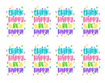 Think Happy Be Happy | Inspirational Quotes | C08 | Planner Stickers | Kikki-K | Happy Planner | Erin Condren