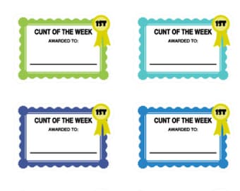 Adult Content | Cunt Of The Week Award | A51
