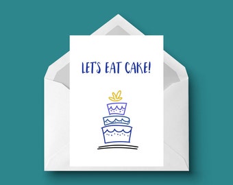 Let's Eat Cake! Birthday Card, Happy Birthday Card, Eat Cake Card, Cake Card, Birth Card, Special Day Card, It's Your Day Card, Cute Card