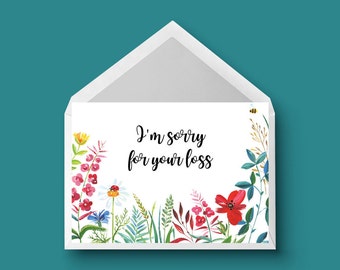 I'm Sorry For Your Loss Card, Loss Card, So Sorry Card, I Feel For You Card, In My Prayers Card, Thinking Of You Card, Floral Sympathy Card