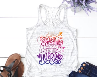 Sunshine Mixed with a Little Hurricane Tank Top. Beach Tank Top. Lake Tank top. Flowy Racerback Tank Top.