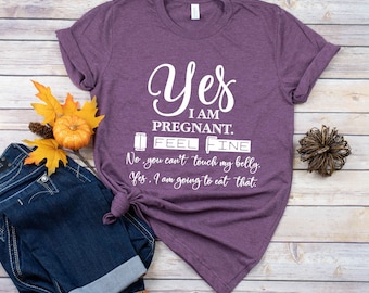 Yes I am Pregnant Shirt. Pregnancy Shirt. Maternity Shirt. Cute and funny Shirt. Mom to Be. Mom Gift. Gift for Mom to Be. Unisex Tee