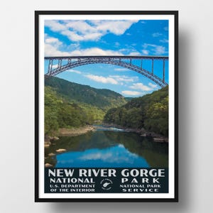 New River Gorge National Park Poster | New River | Vintage WPA Style Travel Poster | 8&quot; x 10&quot; to 24&quot; x 36&quot; | Made in USA | Free Shipping