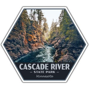 May include: A hexagonal sticker with a scenic image of a river flowing through a rocky canyon with trees on either side. The text "CASCADE RIVER - STATE PARK - Minnesota" is printed on the sticker.