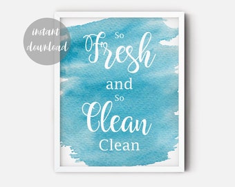 Funny Bathroom Signs Printable, Bathroom Wall Art, Blue, So fresh and so clean clean, Bathroom Wall Decor, Printable wall art