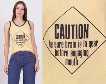 70s "Caution Be Sure Brain Is In Gear Before Engaging Mouth" Tank - Men's Small, Women's Medium | Vintage Funny Graphic Ringer Muscle Tee