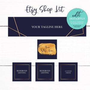 May include: A digital Etsy shop kit with a navy blue and gold color scheme. The kit includes a banner with the text "YOUR TAGLINE HERE", a logo with the text "Your Shop Name", and three square buttons with the text "RESERVED LISTING", "RESERVED LISTING", and "CUSTOM ORDER".