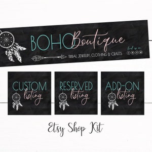 May include: A black chalkboard sign with the text "BOHO Boutique" in teal and pink lettering. The sign also includes the text "Tribal Jewelry, Clothing & Crafts" and social media icons. Three smaller chalkboard signs with the text "Custom Listing", "Reserved Listing", and "Add-On Listing" are also shown. Each sign features a dreamcatcher graphic.