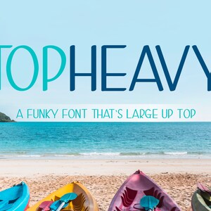 TOP HEAVY Um trio de fontes Funky Sans Serif com tops grandes! 3 famílias de fontes incluídas! arquivos de fonte ttf otf woff incluídos imagem 1