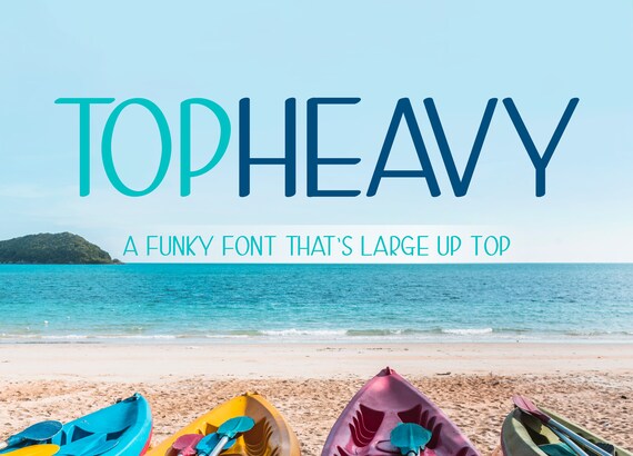 TOP HEAVY A Funky Sans Serif Font Trio With Large Tops! 3 Font Families Included!  ttf otf woff font files included