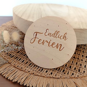 Untersetzer "Endlich Ferien" Abschiedsgeschenk Schule Kita Lehrerin Erzieherin