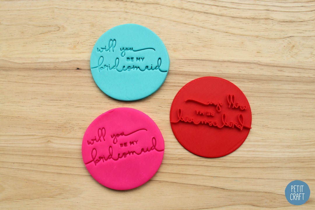 Will You Be My Bridesmaid Cookie Fondant Stamp and Embosser Etsy UK