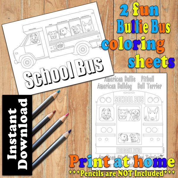 2 Bullie Dogs School Bus Coloring Sheets. Instant Download! Coloring Pages. Pitbull, Bull Terrier, Stafford, American Bulldog. Bully Dogs..