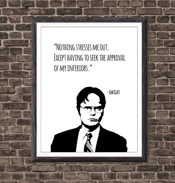 Gift for Mom Gift for Him Gift for Dad Holiday Gift Grad Gift Dwight Schrute Life Quote Art Print for Home Decor