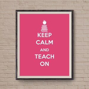 Teacher Wall Art for Classroom Decor, Classroom Art, Teaching, Classroom Decor, customized gift, keep calm, keep calm poster
