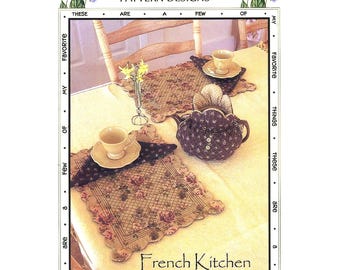 DIY UNCUT Tea Pot Cozy, Napkins and Quilted Scalloped Reversible Placemats, French Kitchen, PATTERN Favorite Things by Leslie Gladman 2001