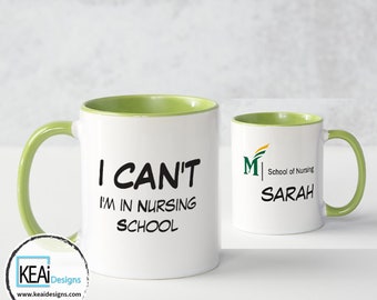 Funny Nursing School Mug // Personalized University Mug for Grad // Graduation Gift // Coffee Tea Lover // George Mason Nursing- KEAiDesigns